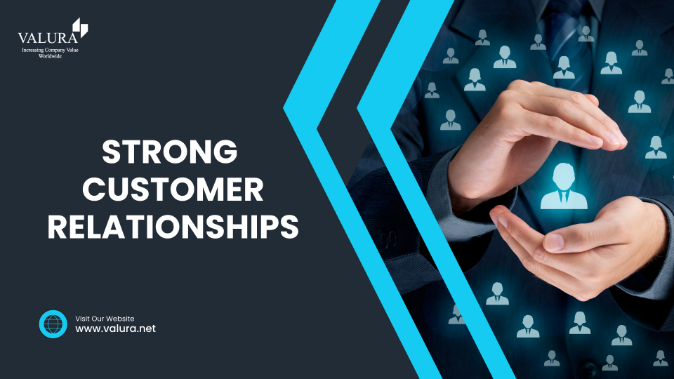 How to Build and Maintain Strong Customer Relationships